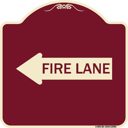 Signmission Designer Series Fire Lane Left Arrow, Burgundy Heavy-Gauge Aluminum Sign, 18" x 18", BU-1818-23982 A-DES-BU-1818-23982